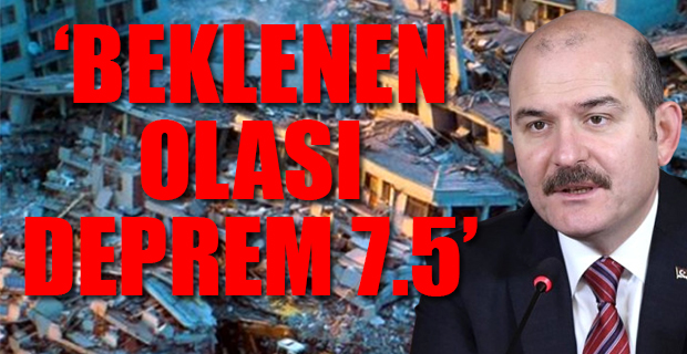 İçişleri Bakanı Soylu'dan korkutan İstanbul depremi açıklaması