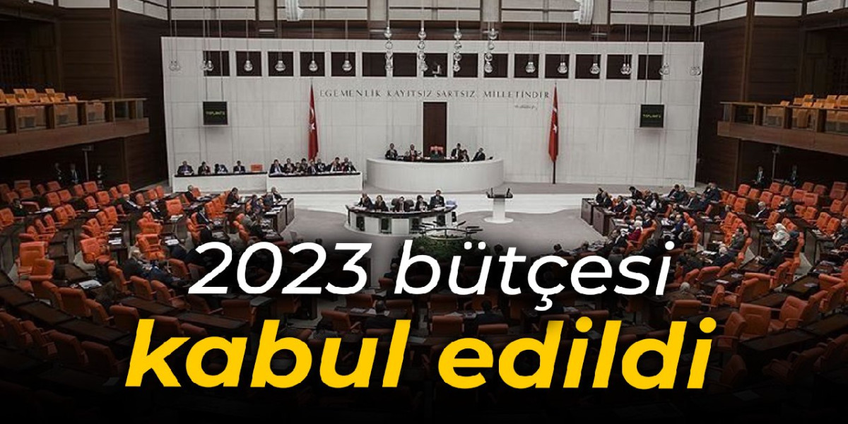2023 bütçesi kabul edildi
