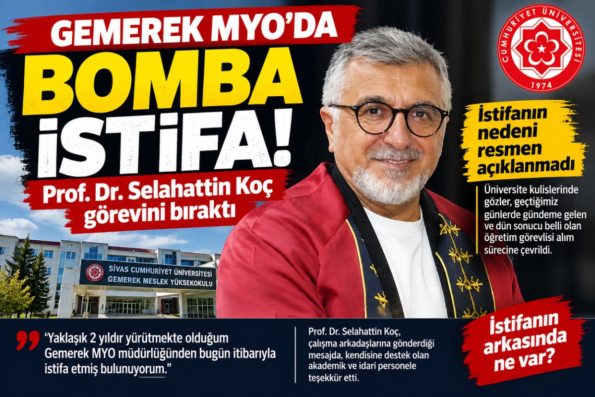 Gemerek MYO’da bomba istifa! Prof. Dr. Selahattin Koç görevini bıraktı… Gözler Rektör Şengönül’de