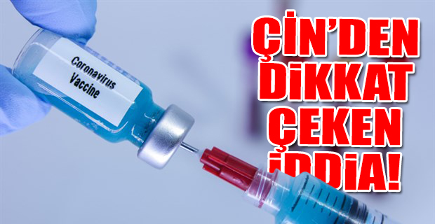 Çin'den son dakika koronavirüs açıklaması: Aşısını bulduk