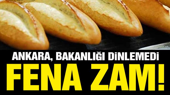 Ankara’da ekmeğe yüzde 25 zam!