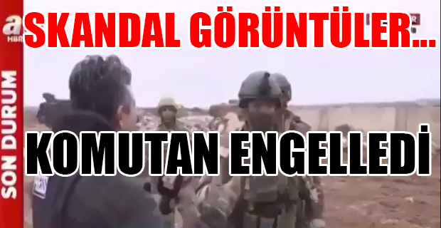 Yandaş A Haber Türk askerini Suriye'de böyle taciz etti