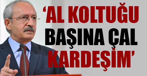 Kılıçdaroğlu: Eyyy Trump'tan, emret Trump'a döndüler