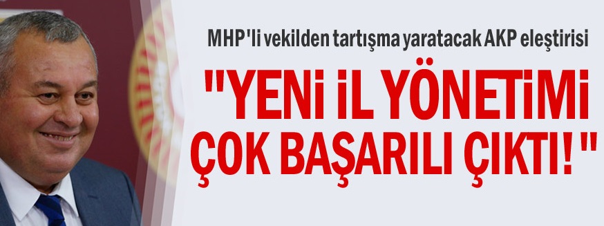 MHP'li vekilden tartışma yaratacak AKP eleştirisi