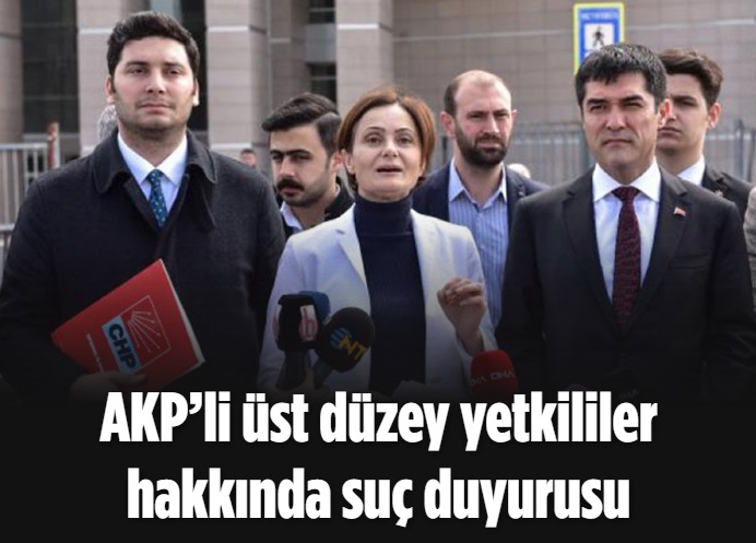 AKP’li üst düzey yetkililer hakkında suç duyurusu 