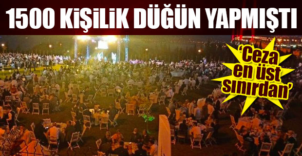 AKP'li vekilin 'tedbirsiz düğün' cezası belli oldu