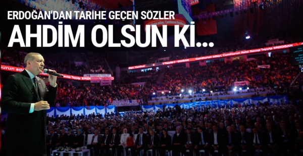 Erdoğan 'ahdim olsun ki' deyip seçim manifestosunu açıkladı! 
