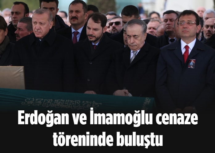 Erdoğan ve İmamoğlu cenaze töreninde buluştu 