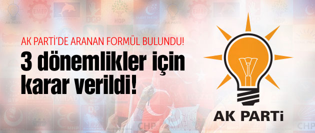 AK Parti'den 3 dönemlikler için flaş adım!